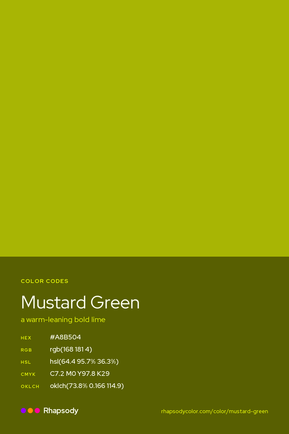 Mustard Green color codes: hex #A8B504, RGB, HSL, CMYK, and OKLCH, from Rhapsody