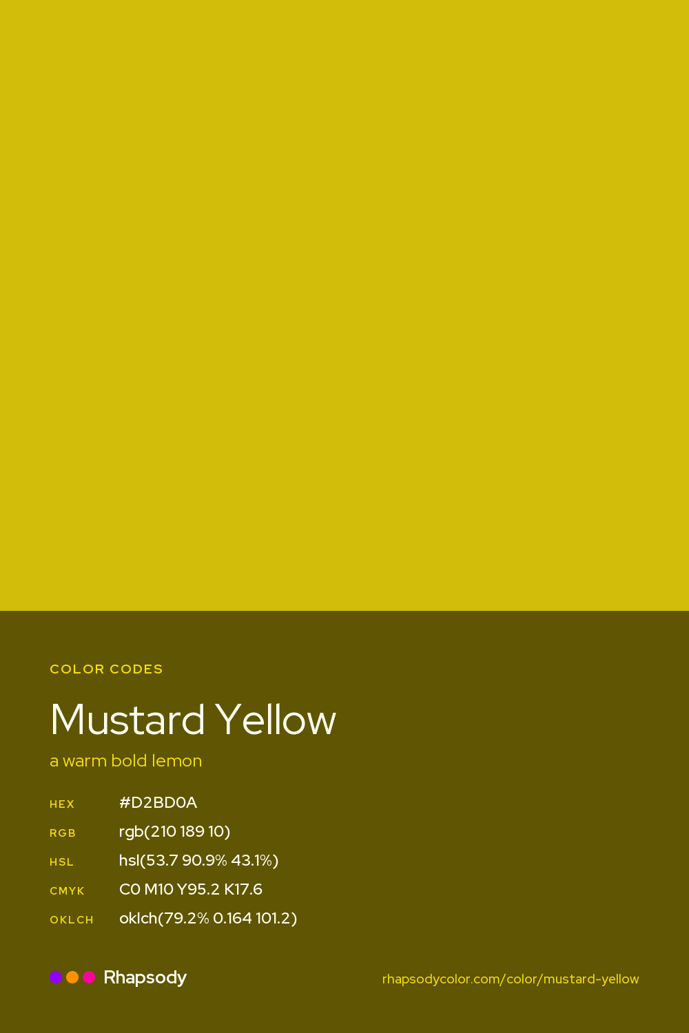 Mustard Yellow color codes: hex #D2BD0A, RGB, HSL, CMYK, and OKLCH, from Rhapsody