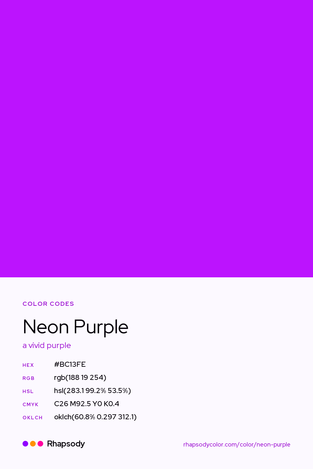 Neon Purple color codes: hex #BC13FE, RGB, HSL, CMYK, and OKLCH, from Rhapsody