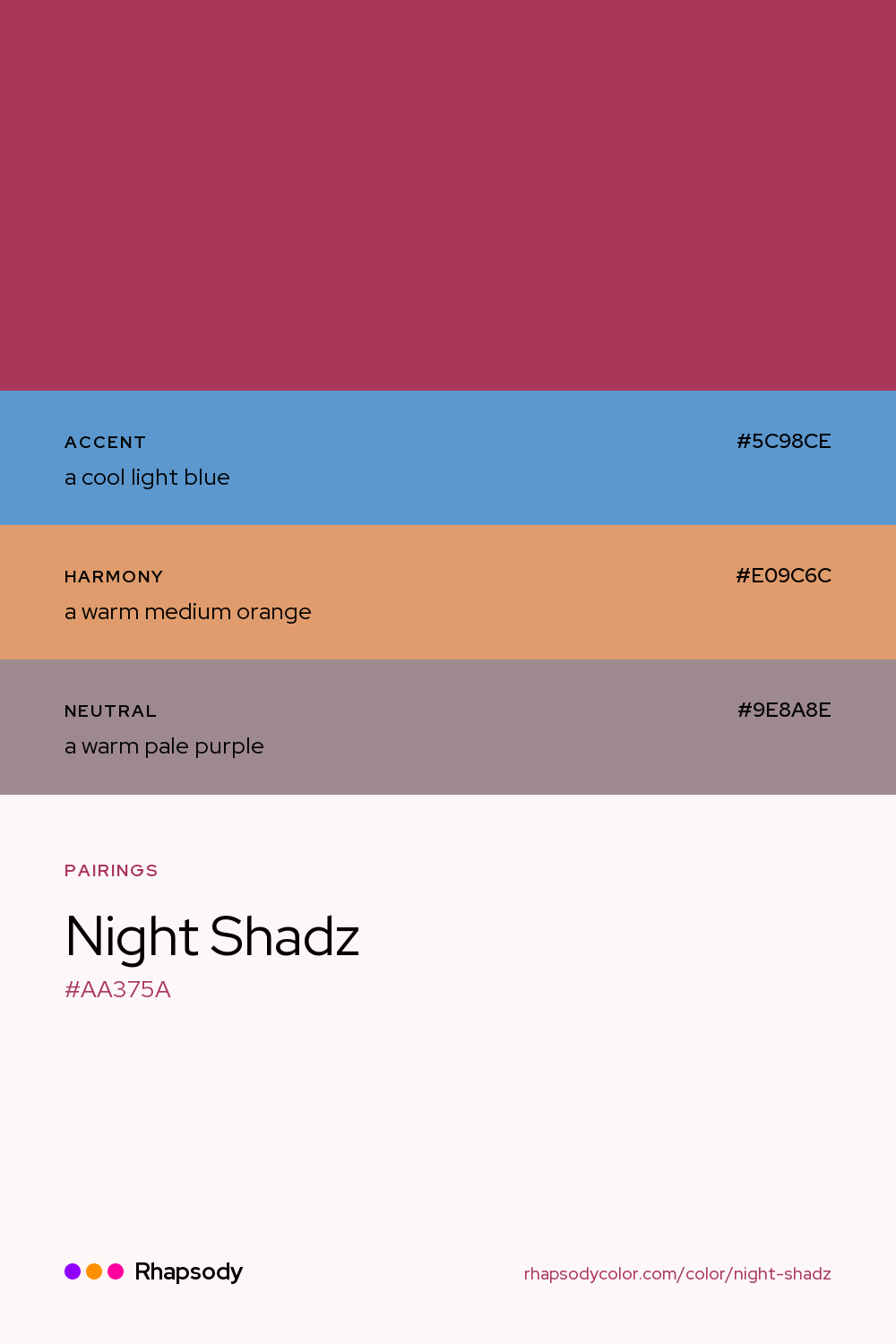 Night Shadz paired with a cool light blue #5C98CE, a warm medium orange #E09C6C, a warm pale purple #9E8A8E: hex values and roles, from Rhapsody