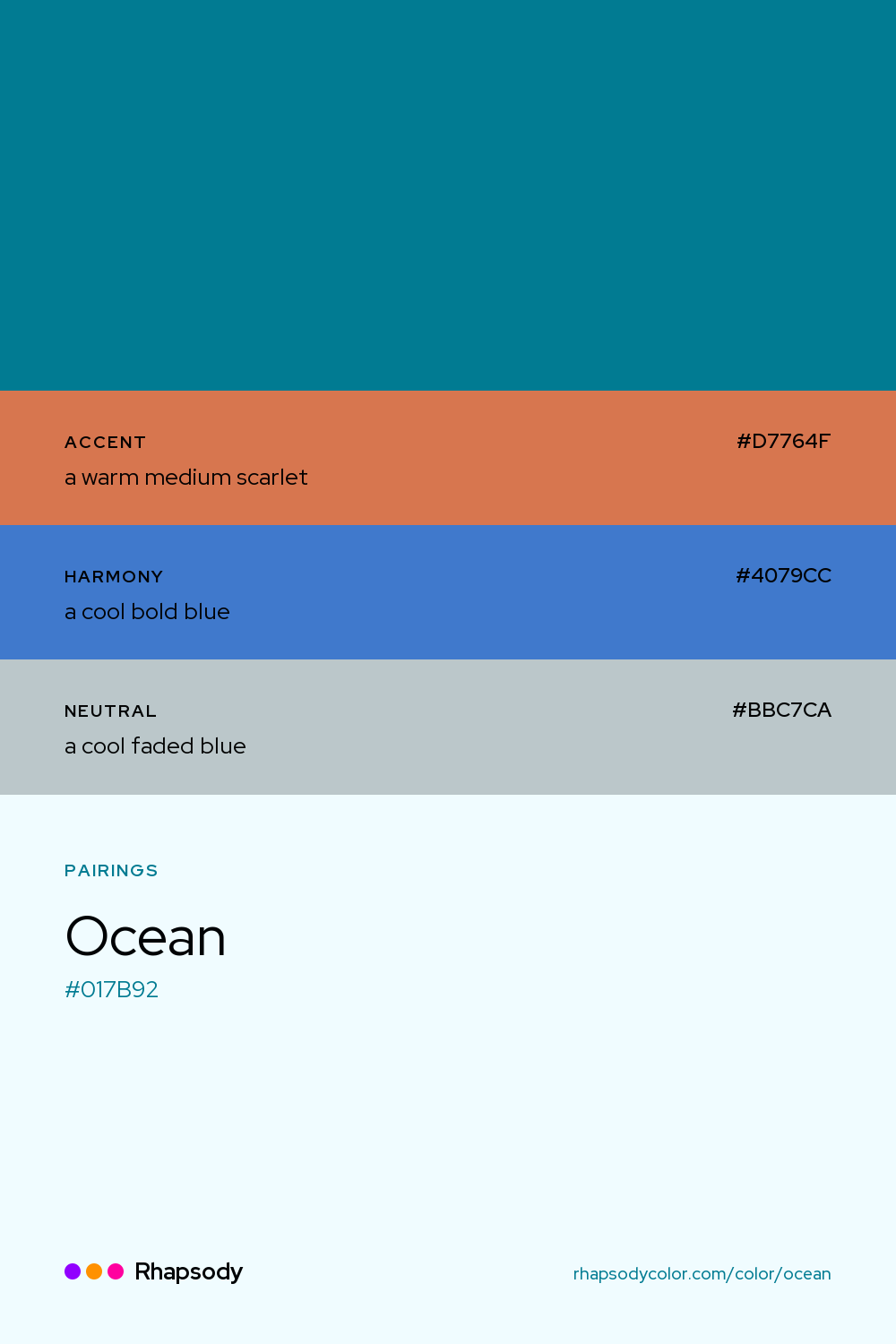Ocean paired with a warm medium scarlet #D7764F, a cool bold blue #4079CC, a cool faded blue #BBC7CA: hex values and roles, from Rhapsody