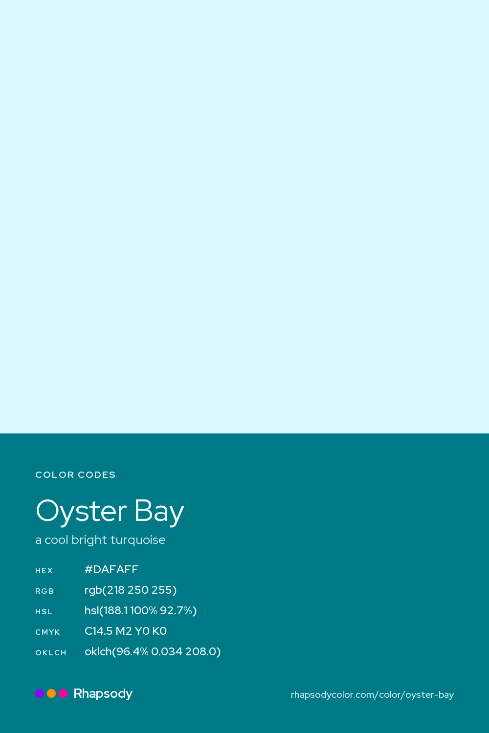Oyster Bay color codes: hex #DAFAFF, RGB, HSL, CMYK, and OKLCH, from Rhapsody