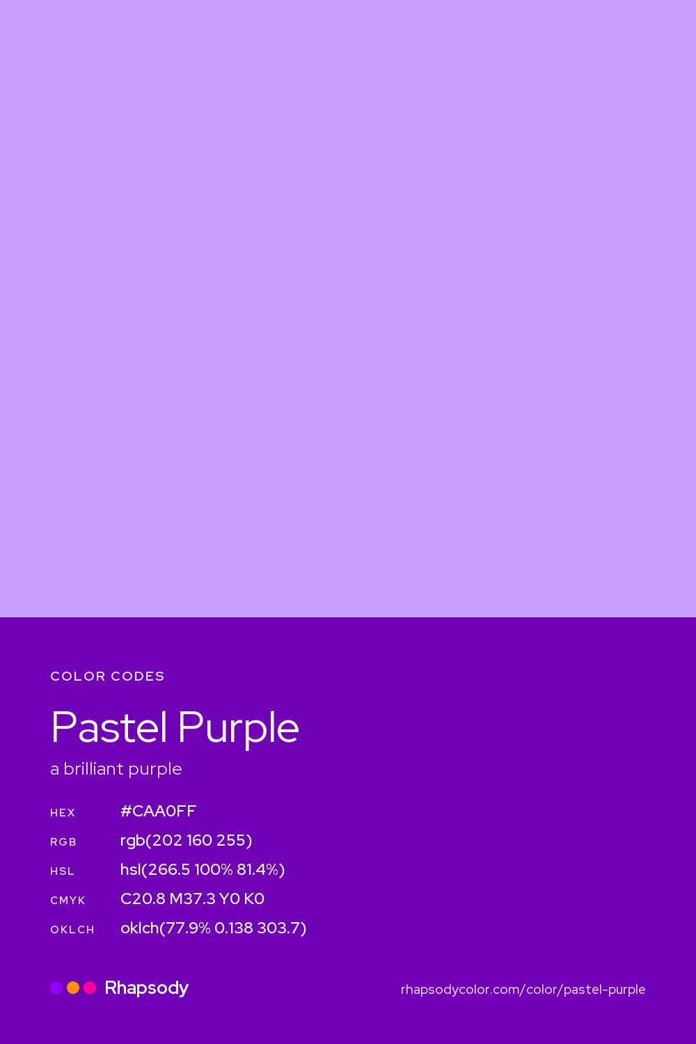 Pastel Purple color codes: hex #CAA0FF, RGB, HSL, CMYK, and OKLCH, from Rhapsody