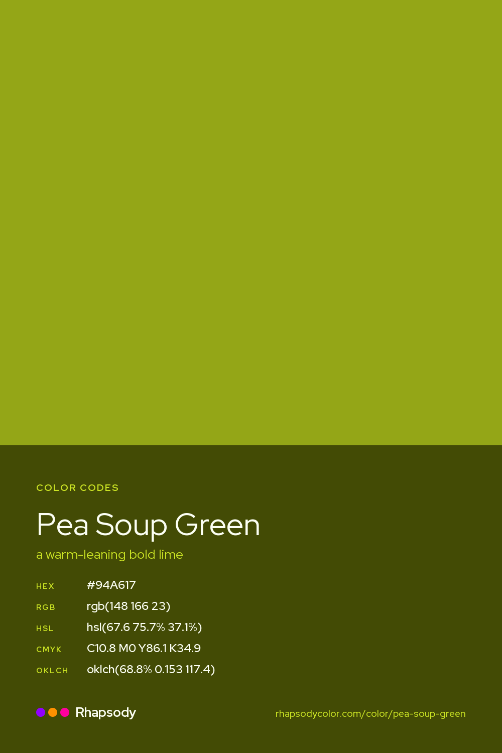 Pea Soup Green color codes: hex #94A617, RGB, HSL, CMYK, and OKLCH, from Rhapsody