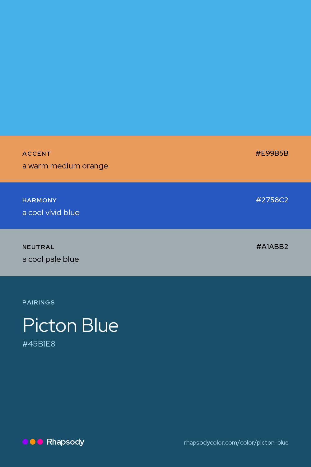 Picton Blue paired with a warm medium orange #E99B5B, a cool vivid blue #2758C2, a cool pale blue #A1ABB2: hex values and roles, from Rhapsody