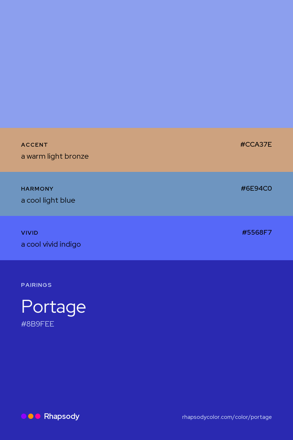 Portage paired with a warm light bronze #CCA37E, a cool light blue #6E94C0, a cool vivid indigo #5568F7: hex values and roles, from Rhapsody