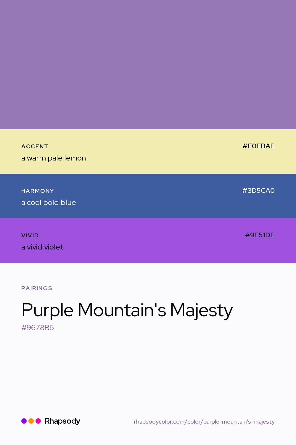 Purple Mountain's Majesty paired with a warm pale lemon #F0EBAE, a cool bold blue #3D5CA0, a vivid violet #9E51DE: hex values and roles, from Rhapsody