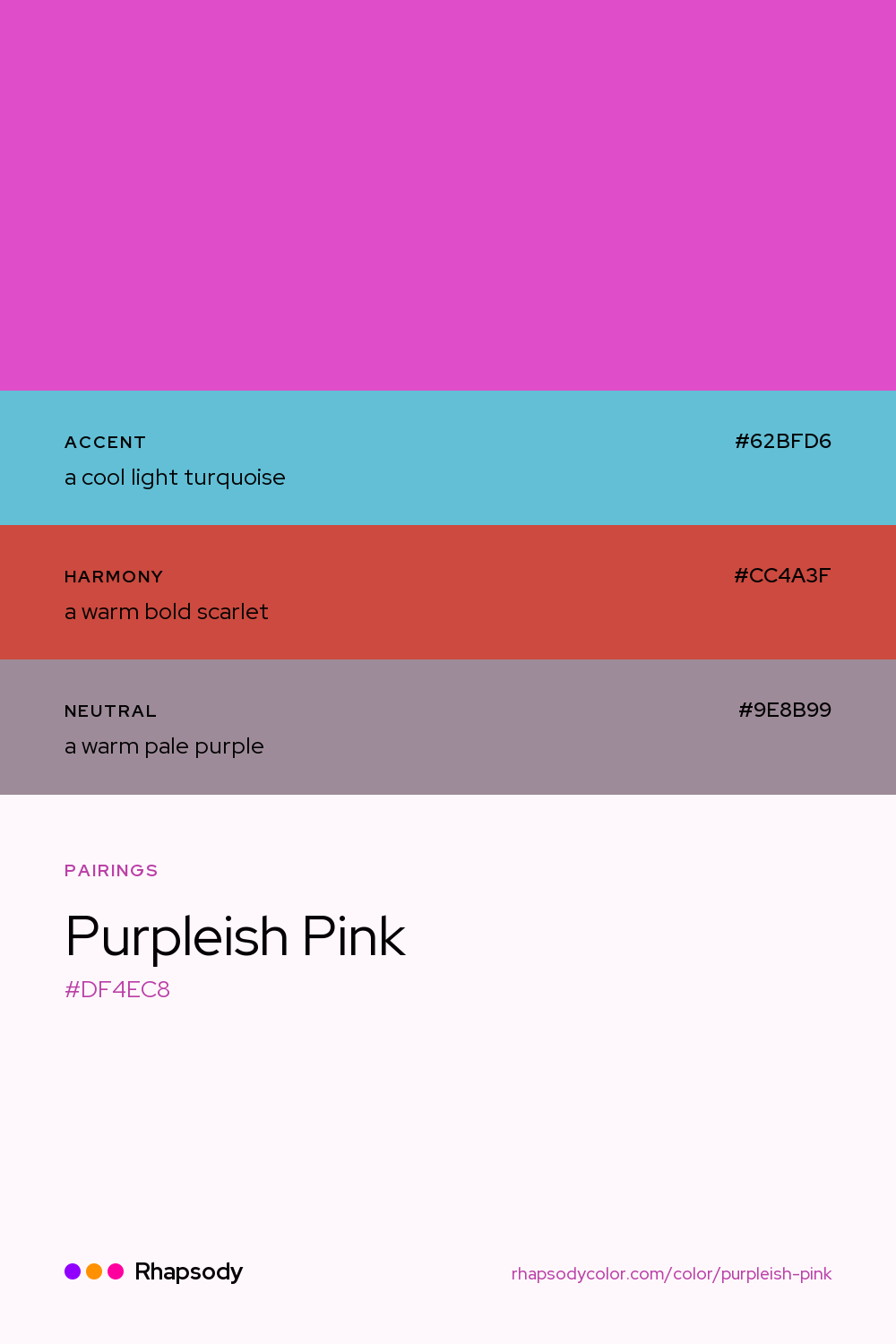 Purpleish Pink paired with a cool light turquoise #62BFD6, a warm bold scarlet #CC4A3F, a warm pale purple #9E8B99: hex values and roles, from Rhapsody