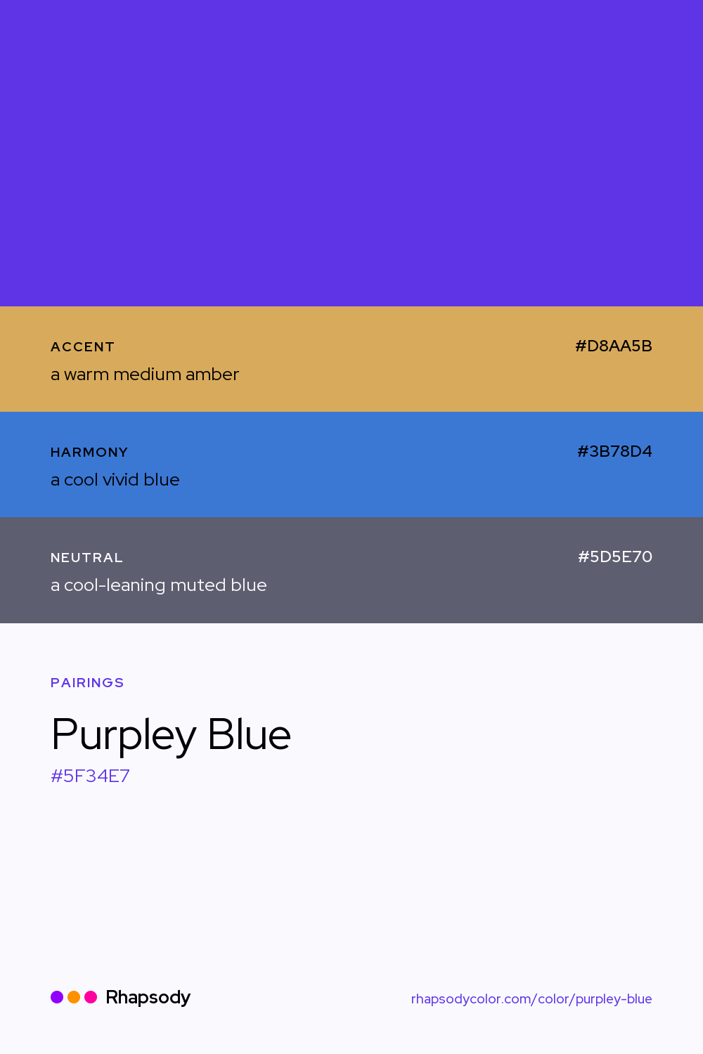 Purpley Blue paired with a warm medium amber #D8AA5B, a cool vivid blue #3B78D4, a cool-leaning muted blue #5D5E70: hex values and roles, from Rhapsody
