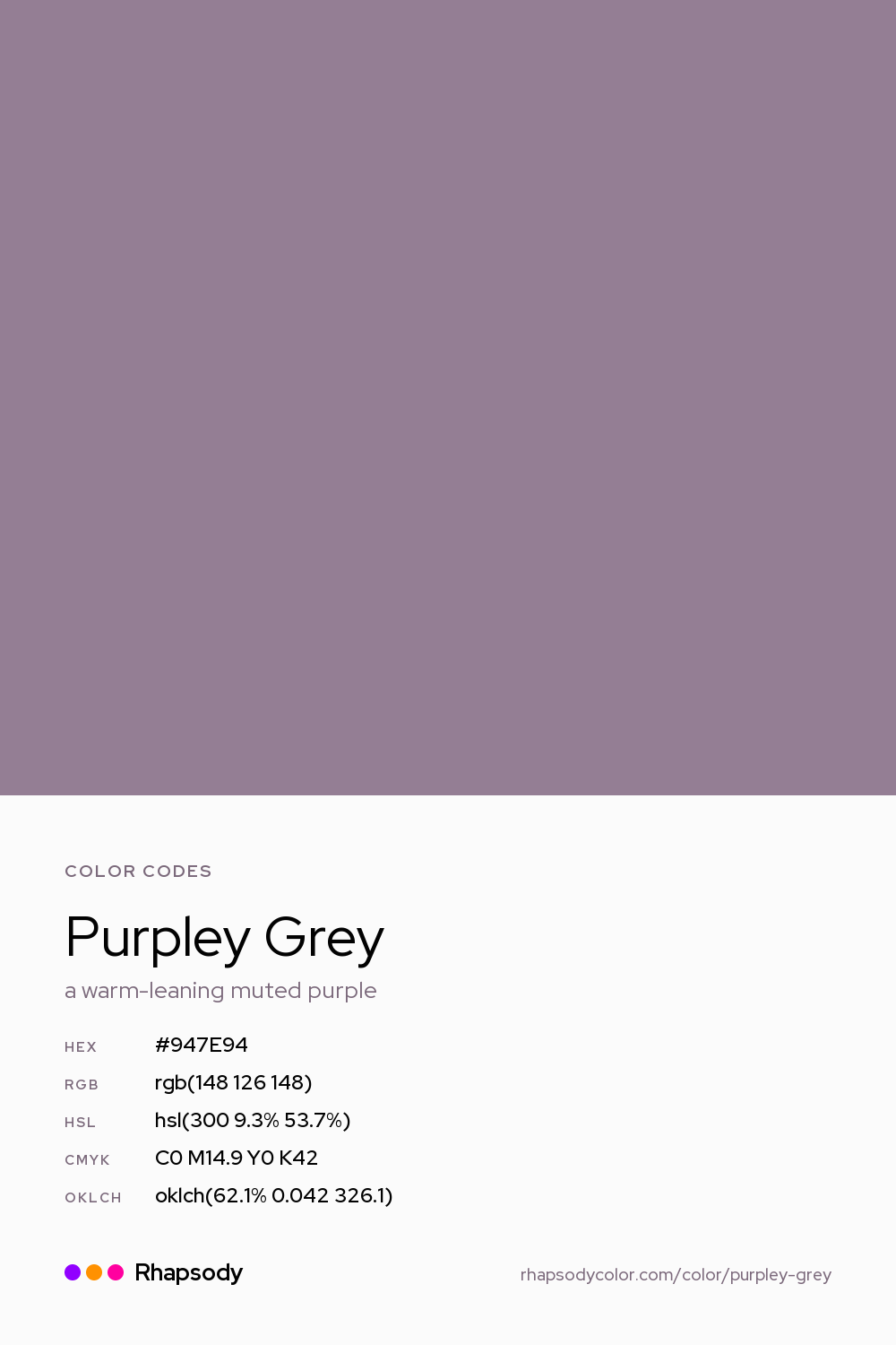 Purpley Grey color codes: hex #947E94, RGB, HSL, CMYK, and OKLCH, from Rhapsody