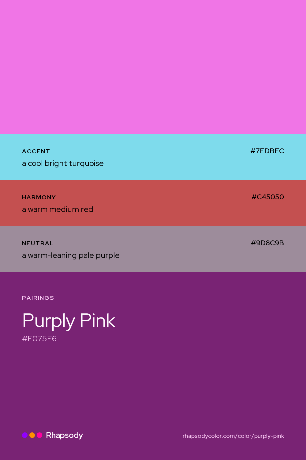 Purply Pink paired with a cool bright turquoise #7EDBEC, a warm medium red #C45050, a warm-leaning pale purple #9D8C9B: hex values and roles, from Rhapsody