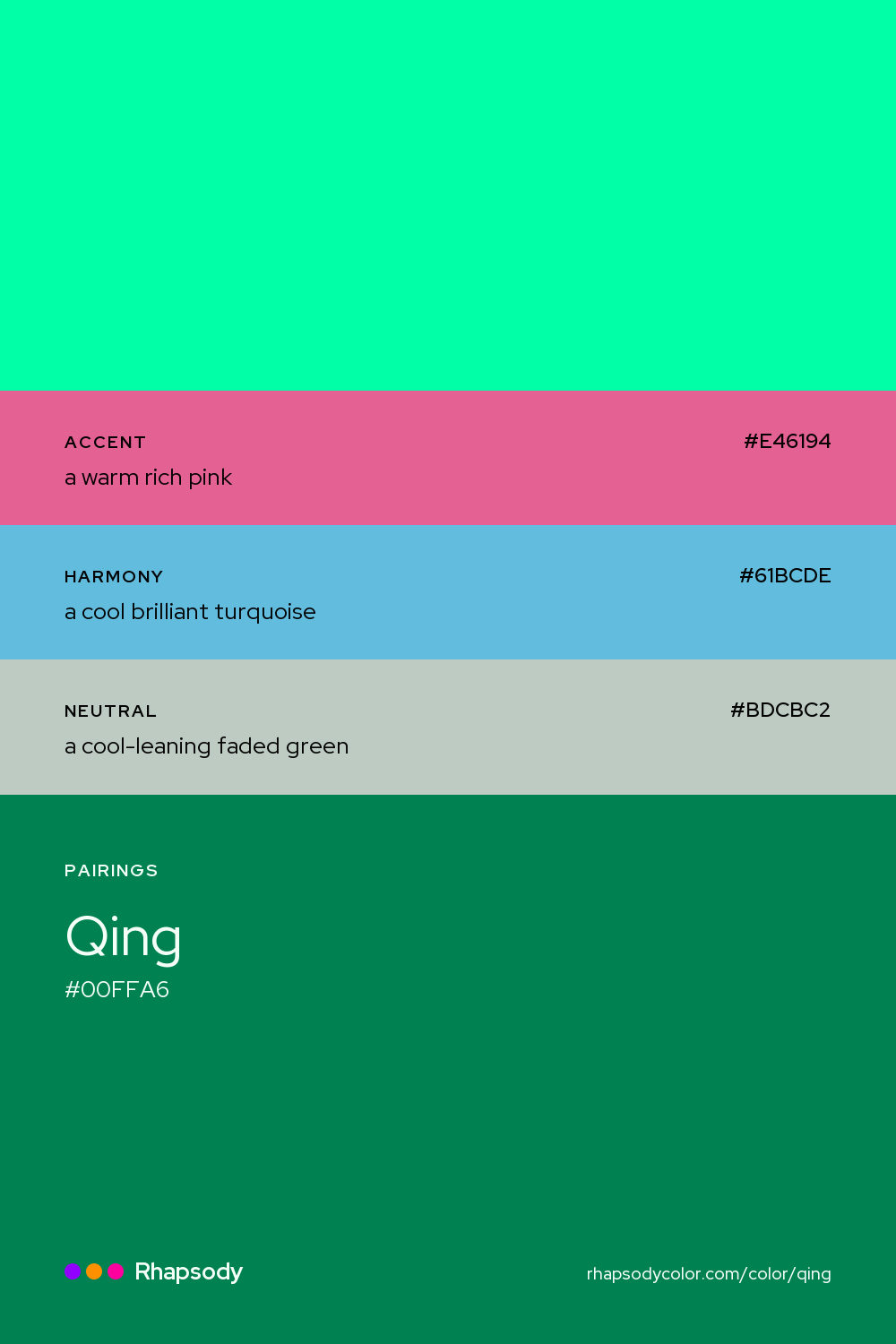 Qing paired with a warm rich pink #E46194, a cool brilliant turquoise #61BCDE, a cool-leaning faded green #BDCBC2: hex values and roles, from Rhapsody