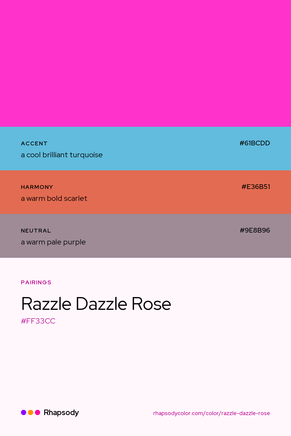 Razzle Dazzle Rose paired with a cool brilliant turquoise #61BCDD, a warm bold scarlet #E36B51, a warm pale purple #9E8B96: hex values and roles, from Rhapsody