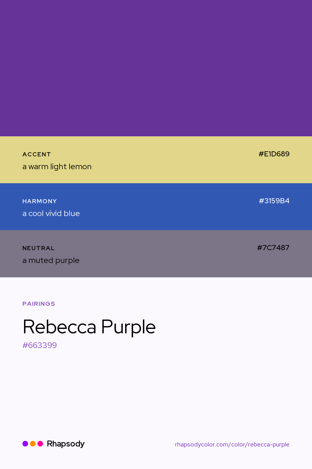 Rebecca Purple paired with a warm light lemon #E1D689, a cool vivid blue #3159B4, a muted purple #7C7487: hex values and roles, from Rhapsody