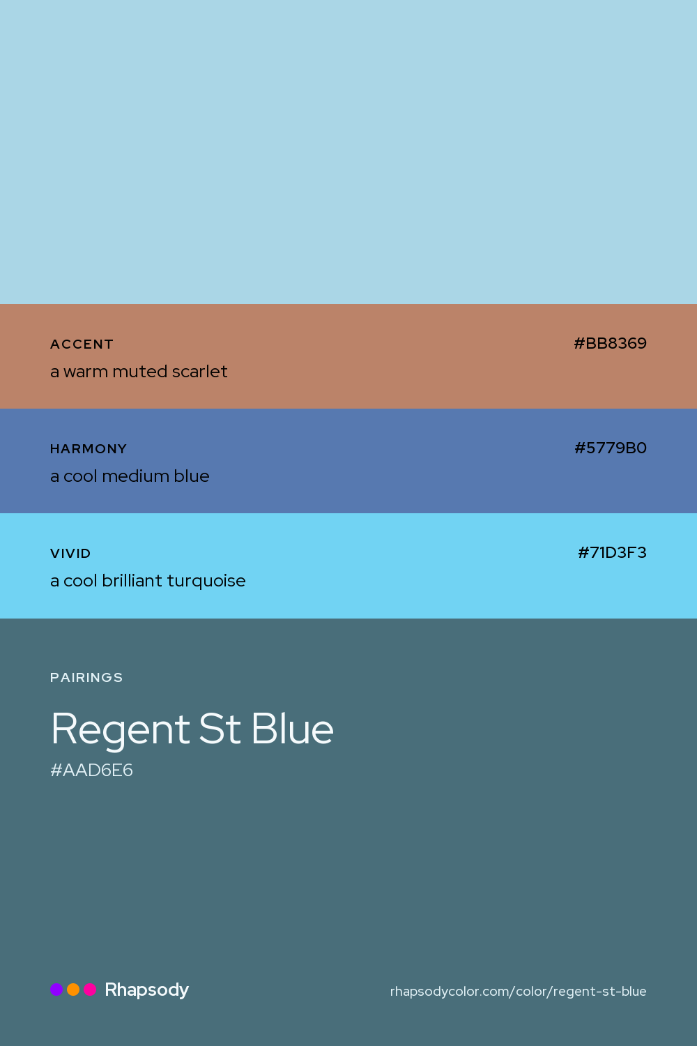Regent St Blue paired with a warm muted scarlet #BB8369, a cool medium blue #5779B0, a cool brilliant turquoise #71D3F3: hex values and roles, from Rhapsody
