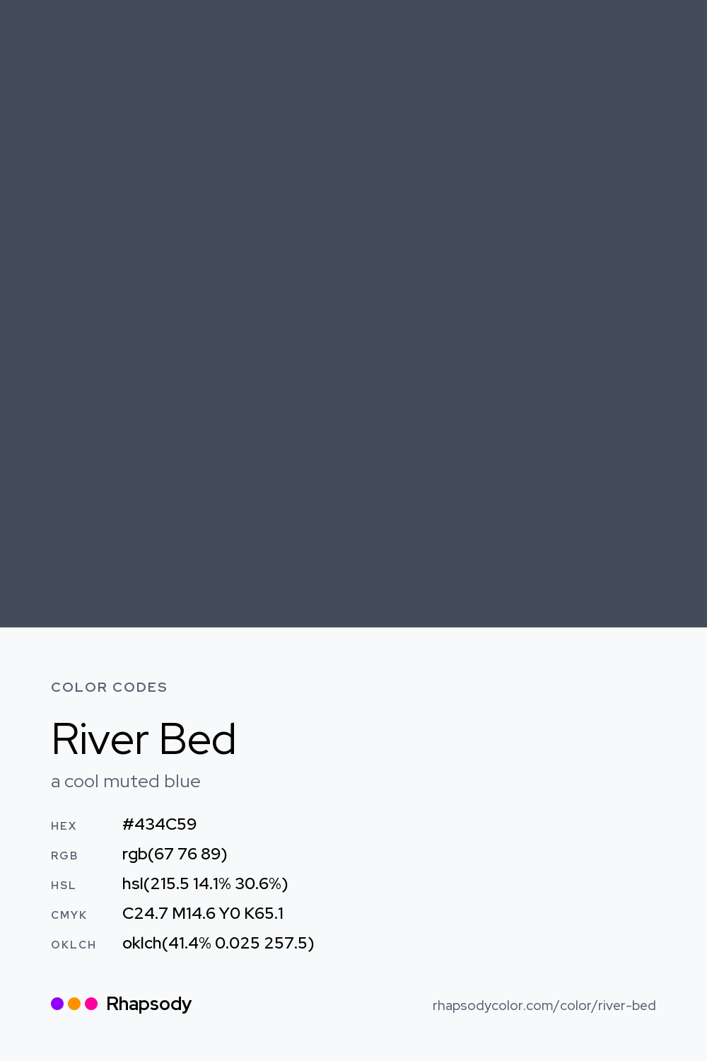 River Bed color codes: hex #434C59, RGB, HSL, CMYK, and OKLCH, from Rhapsody