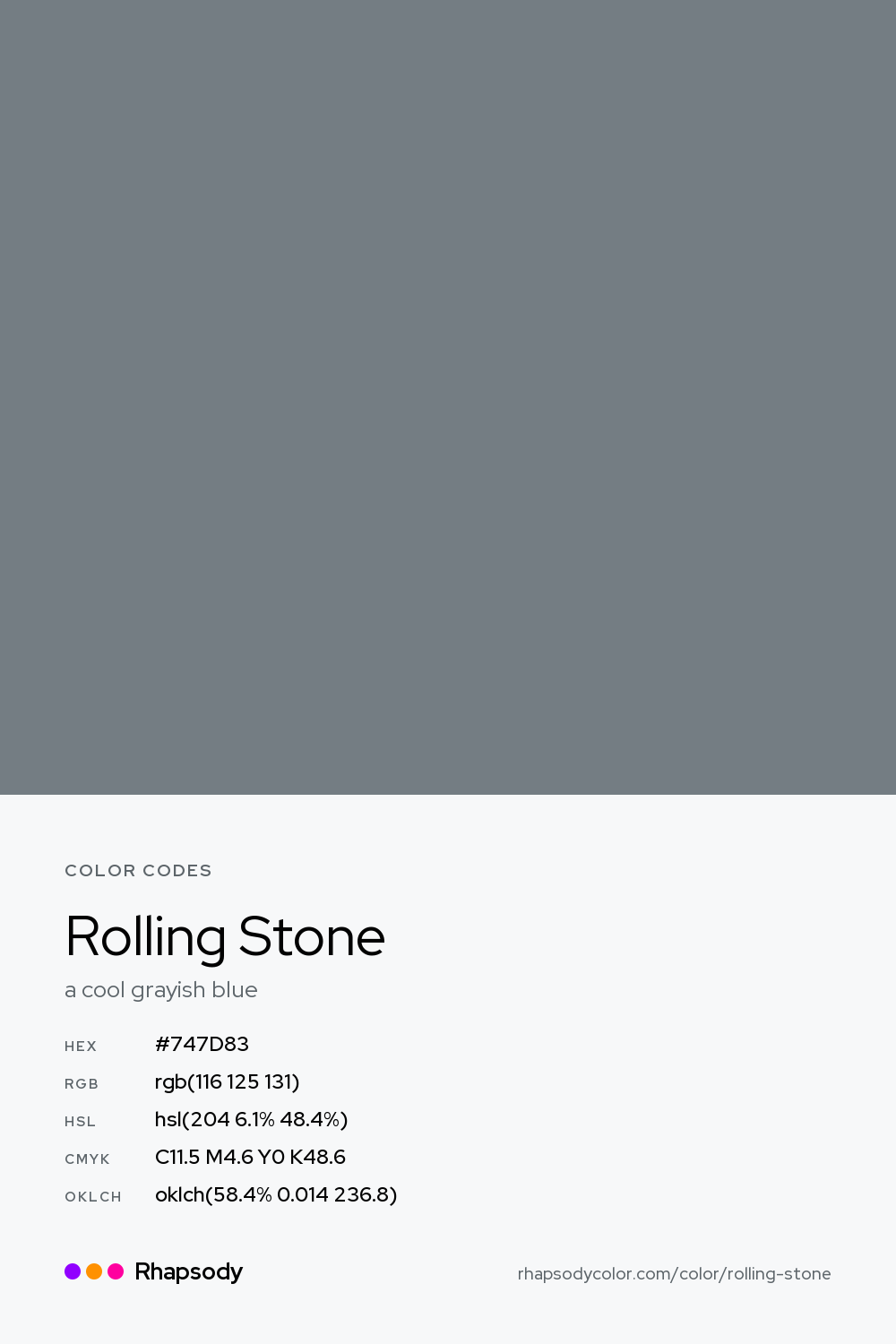 Rolling Stone color codes: hex #747D83, RGB, HSL, CMYK, and OKLCH, from Rhapsody