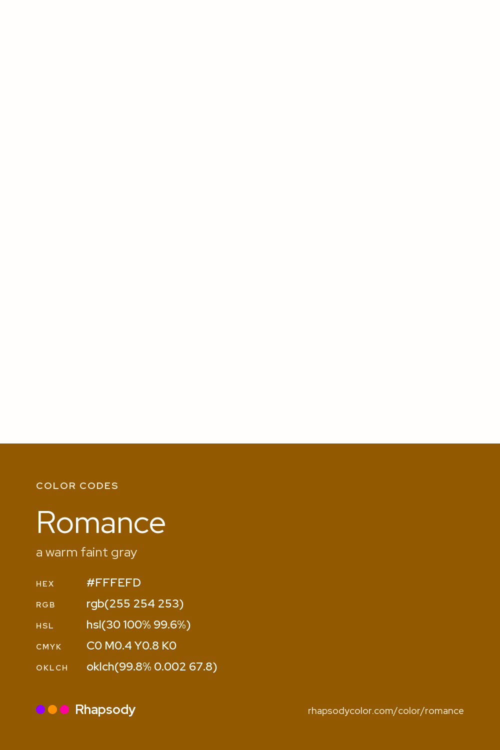 Romance color codes: hex #FFFEFD, RGB, HSL, CMYK, and OKLCH, from Rhapsody