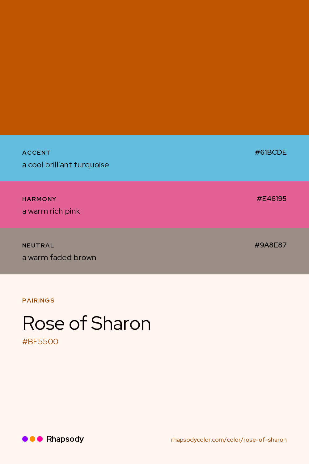 Rose Of Sharon paired with a cool brilliant turquoise #61BCDE, a warm rich pink #E46195, a warm faded brown #9A8E87: hex values and roles, from Rhapsody