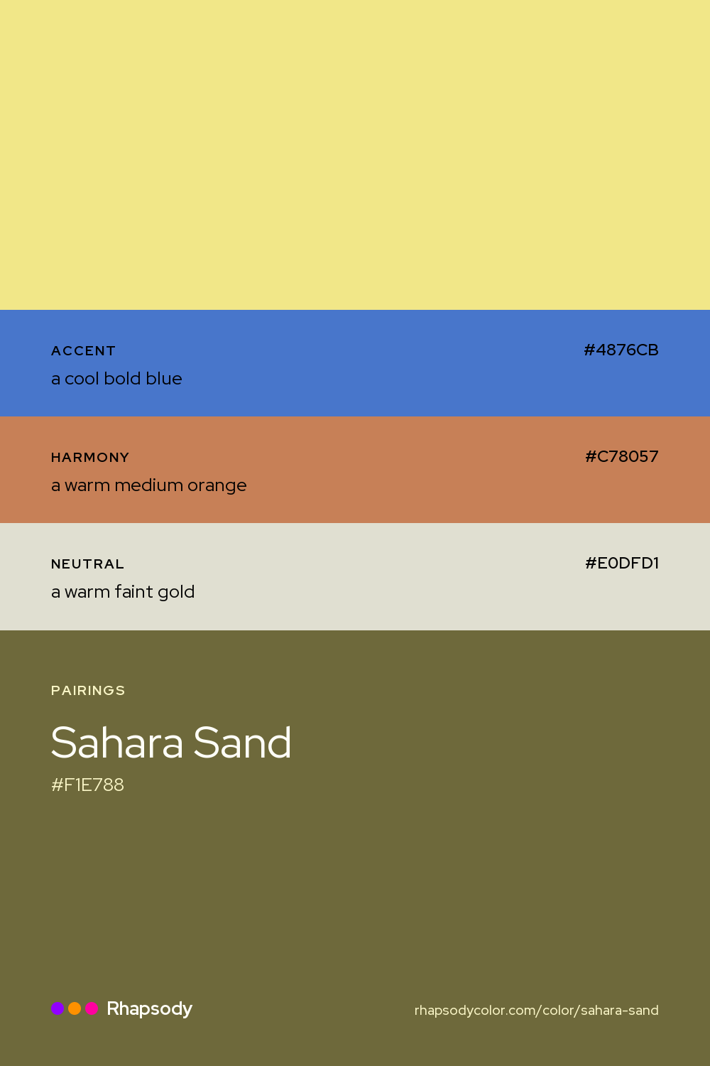 Sahara Sand paired with a cool bold blue #4876CB, a warm medium orange #C78057, a warm faint gold #E0DFD1: hex values and roles, from Rhapsody