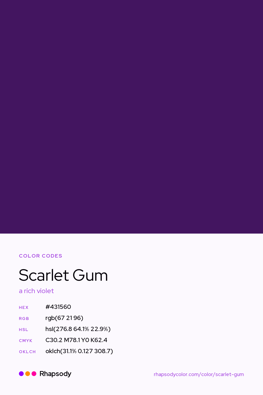 Scarlet Gum color codes: hex #431560, RGB, HSL, CMYK, and OKLCH, from Rhapsody