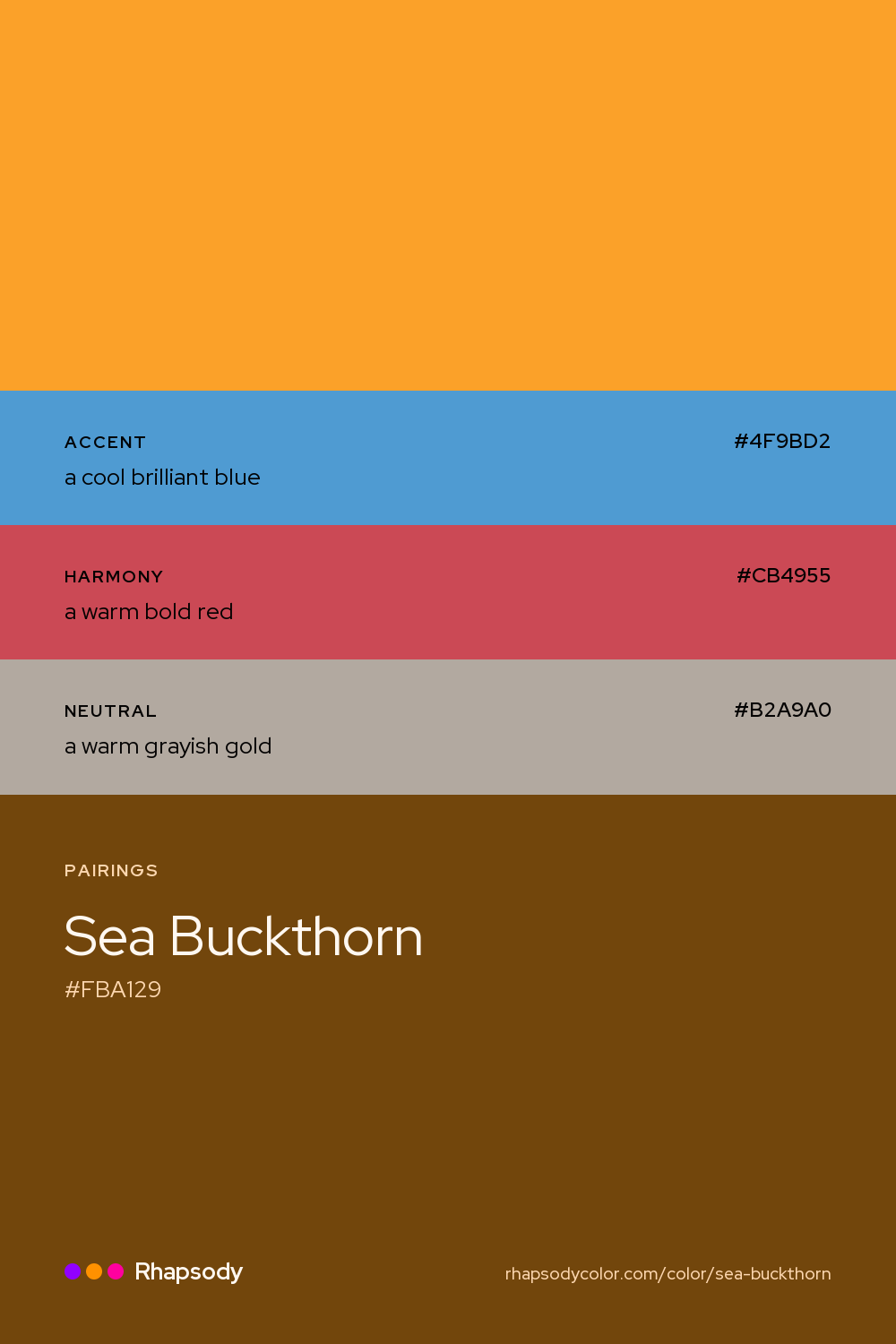 Sea Buckthorn paired with a cool brilliant blue #4F9BD2, a warm bold red #CB4955, a warm grayish gold #B2A9A0: hex values and roles, from Rhapsody