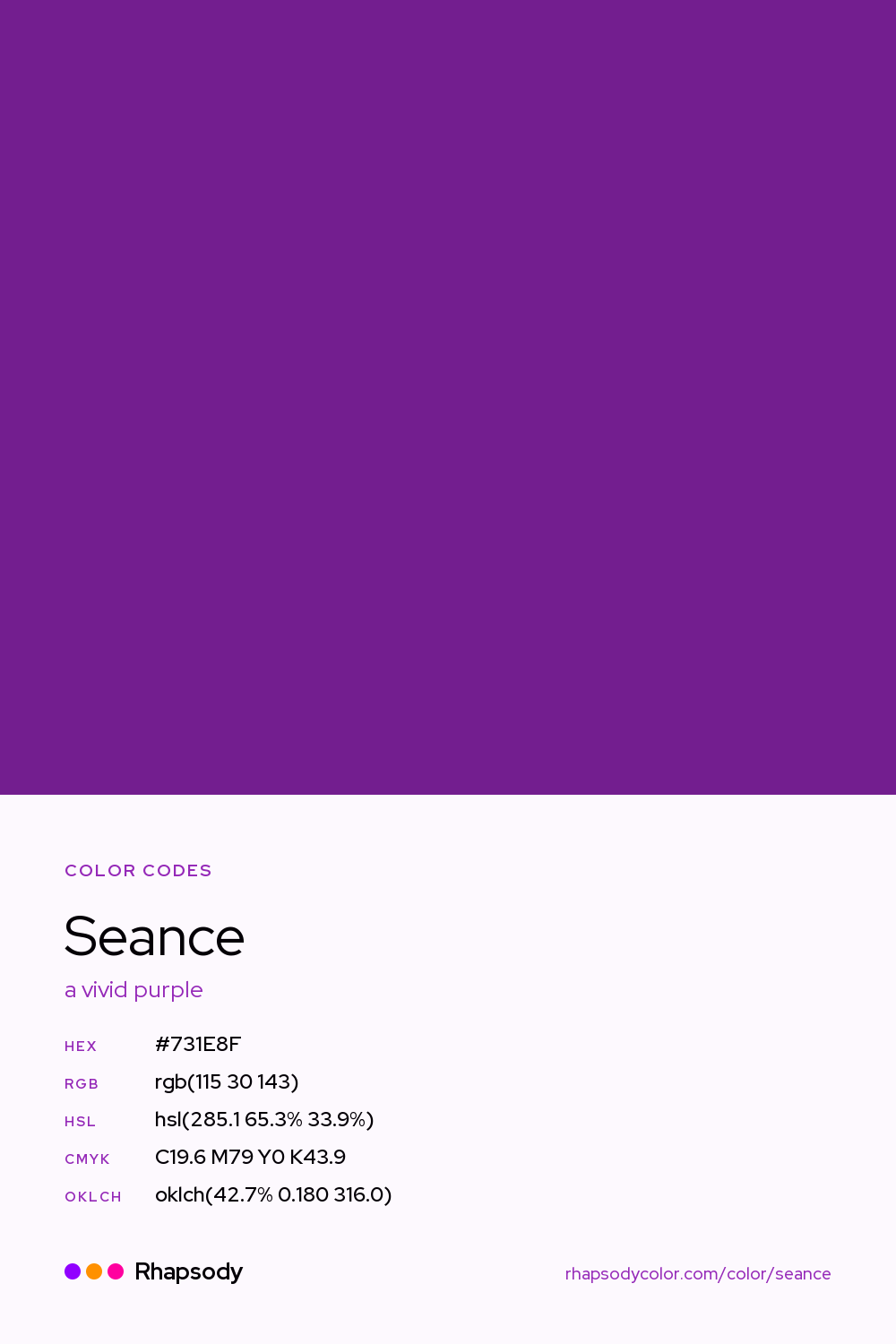 Seance color codes: hex #731E8F, RGB, HSL, CMYK, and OKLCH, from Rhapsody