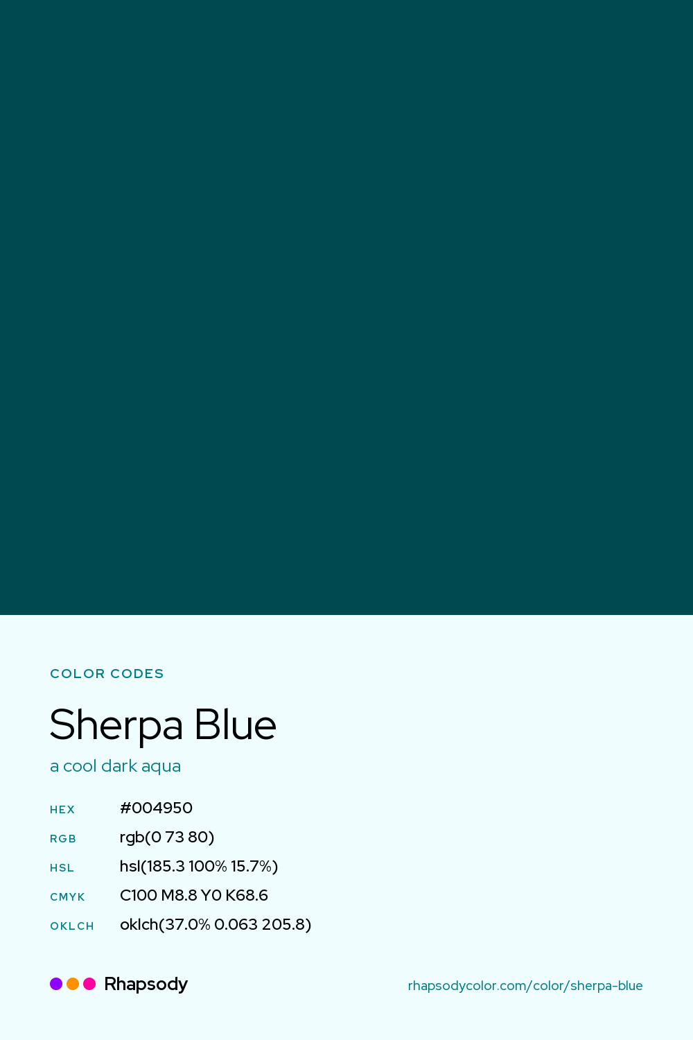 Sherpa Blue color codes: hex #004950, RGB, HSL, CMYK, and OKLCH, from Rhapsody