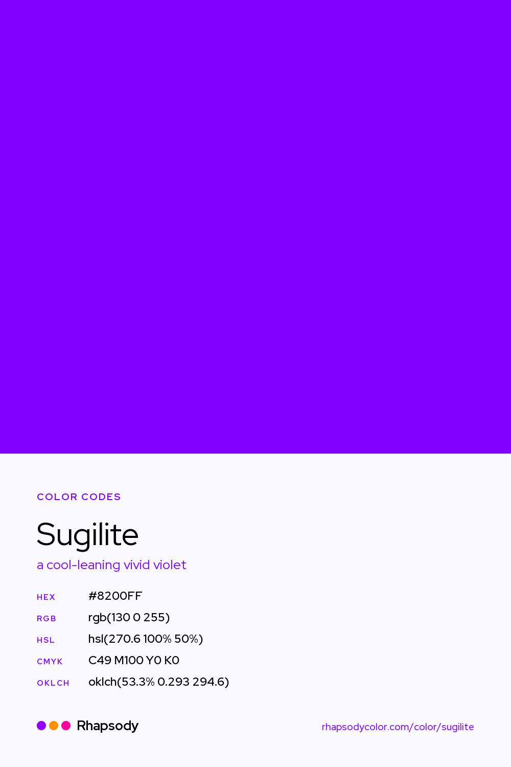 Sugilite color codes: hex #8200FF, RGB, HSL, CMYK, and OKLCH, from Rhapsody