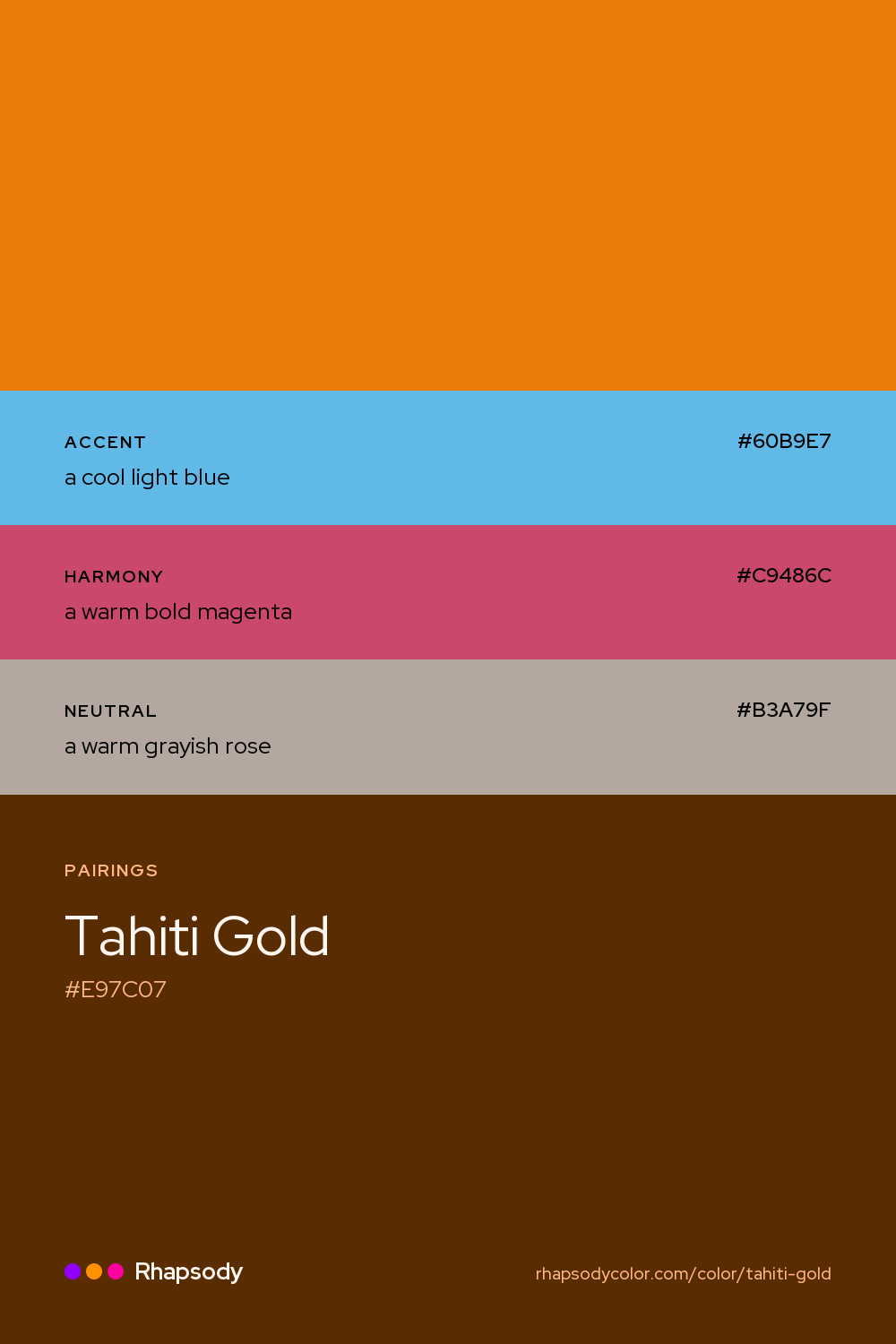 Tahiti Gold paired with a cool light blue #60B9E7, a warm bold magenta #C9486C, a warm grayish rose #B3A79F: hex values and roles, from Rhapsody