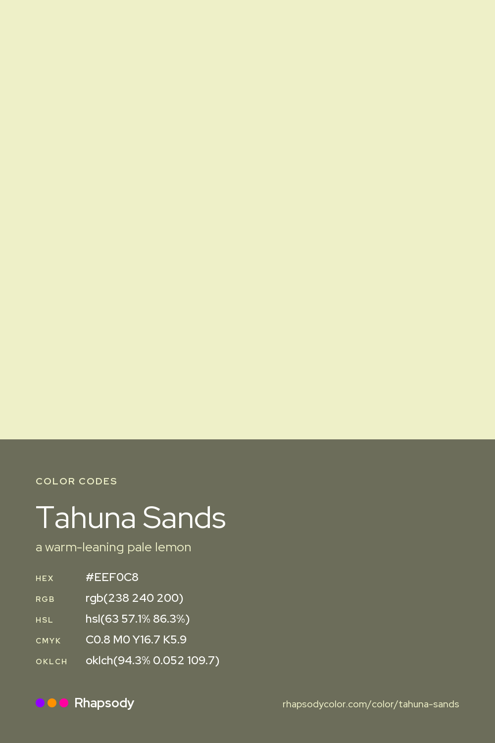 Tahuna Sands color codes: hex #EEF0C8, RGB, HSL, CMYK, and OKLCH, from Rhapsody
