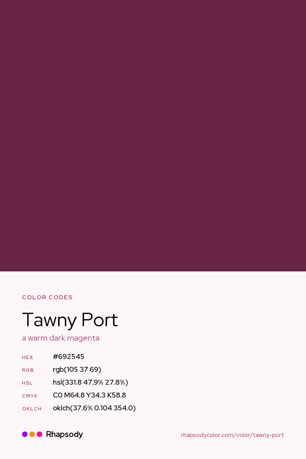 Tawny Port color codes: hex #692545, RGB, HSL, CMYK, and OKLCH, from Rhapsody