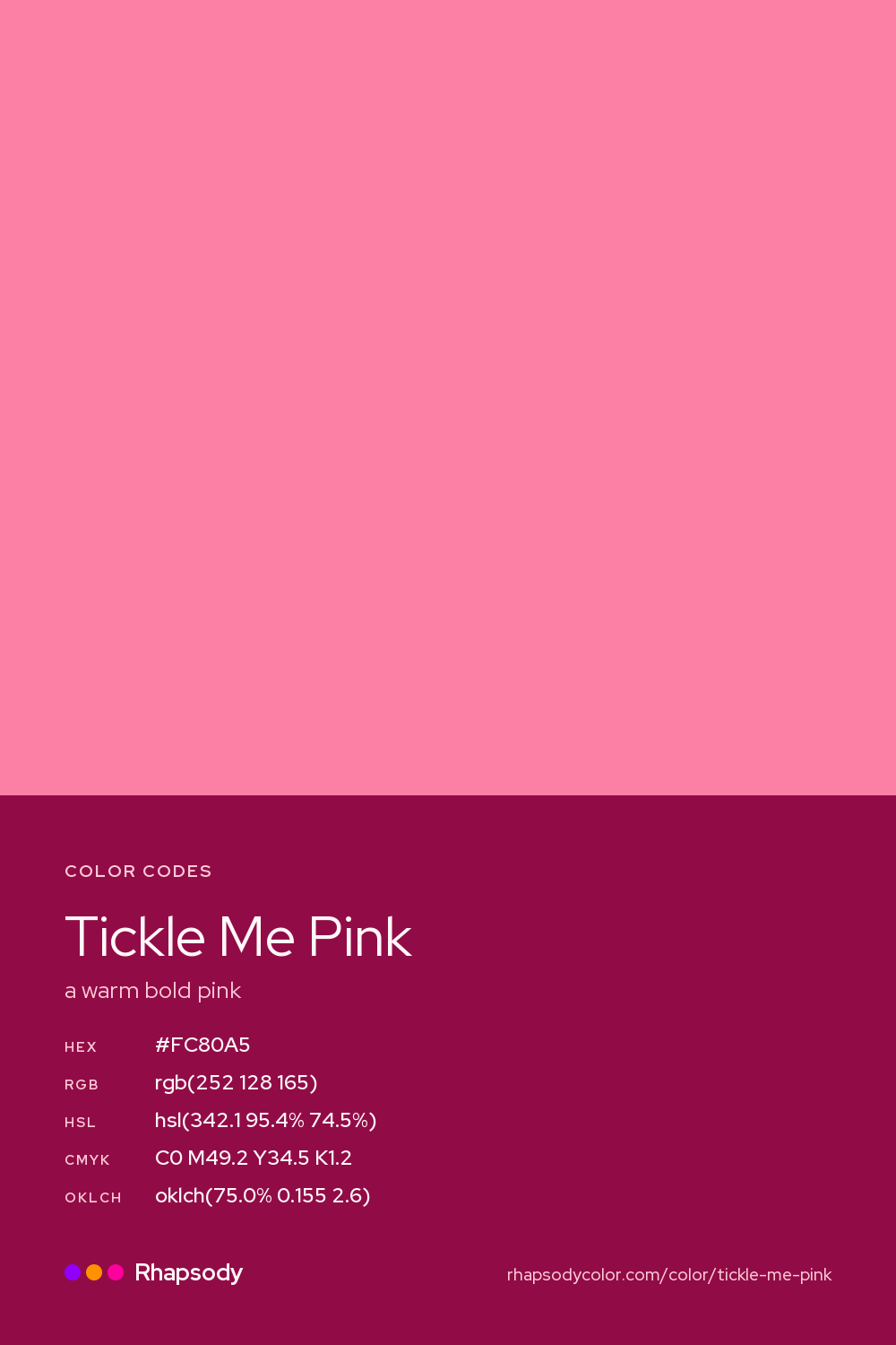 Tickle Me Pink color codes: hex #FC80A5, RGB, HSL, CMYK, and OKLCH, from Rhapsody