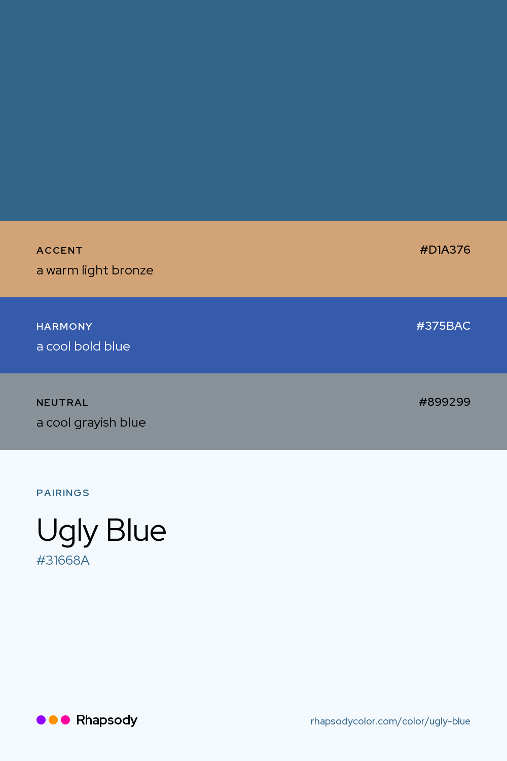 Ugly Blue paired with a warm light bronze #D1A376, a cool bold blue #375BAC, a cool grayish blue #899299: hex values and roles, from Rhapsody