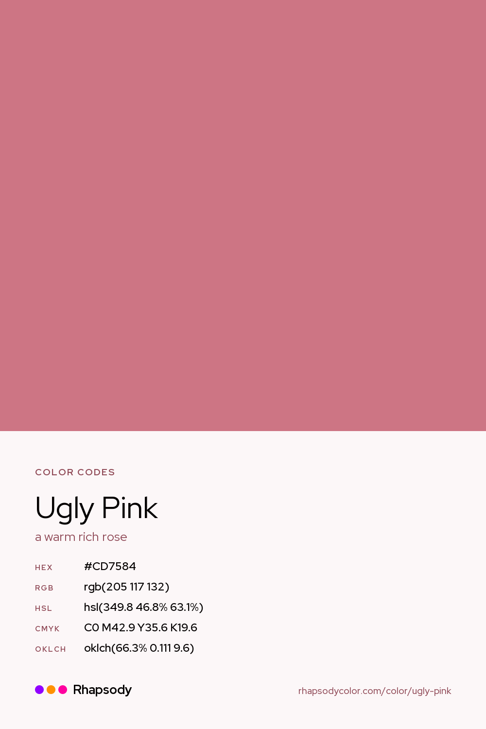 Ugly Pink color codes: hex #CD7584, RGB, HSL, CMYK, and OKLCH, from Rhapsody