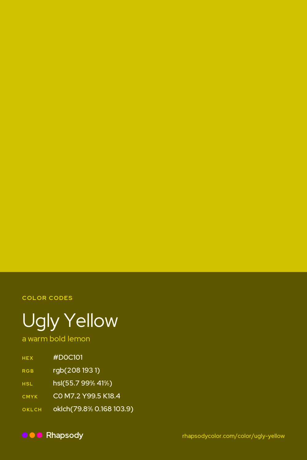 Ugly Yellow color codes: hex #D0C101, RGB, HSL, CMYK, and OKLCH, from Rhapsody