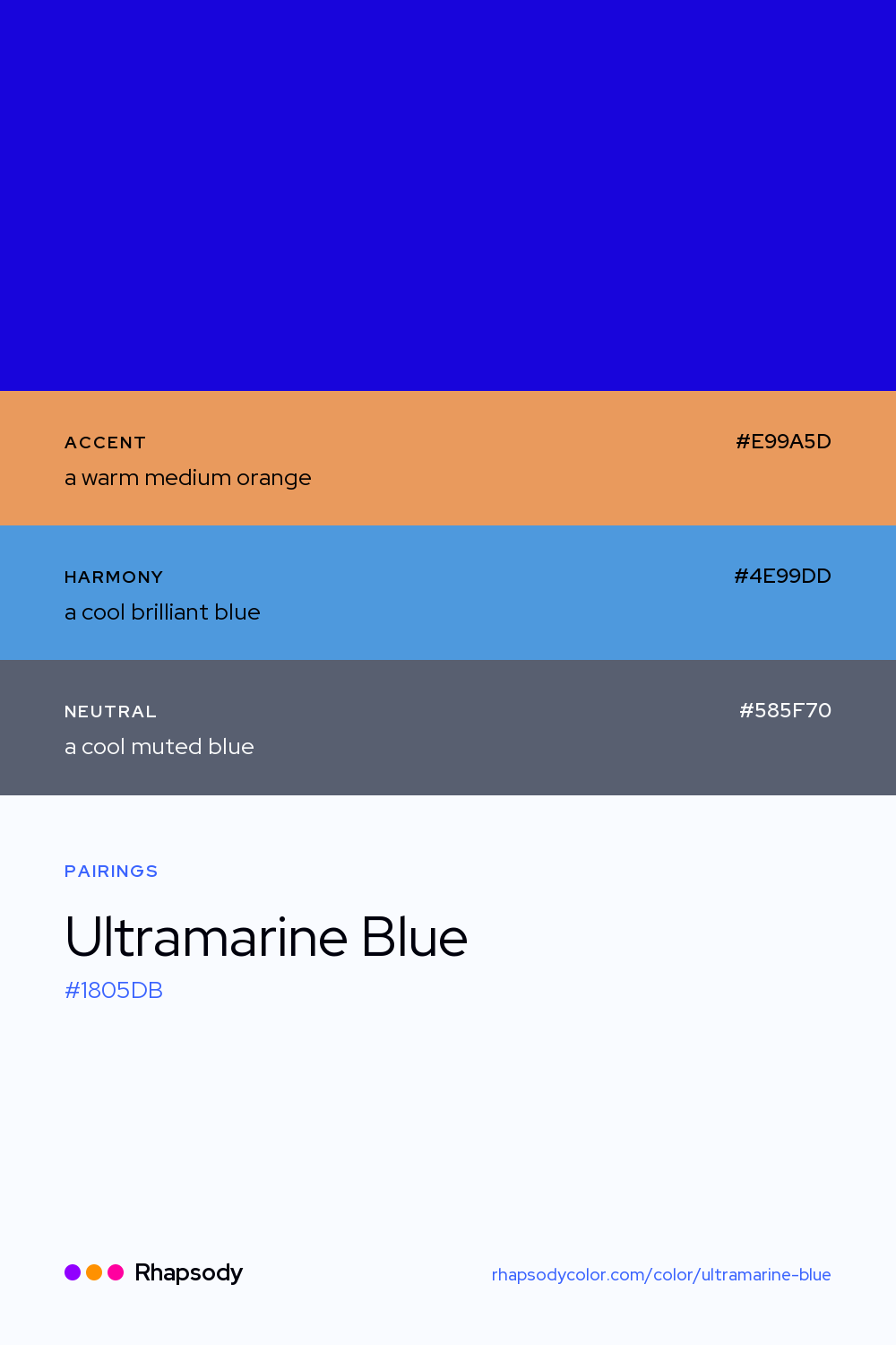 Ultramarine Blue paired with a warm medium orange #E99A5D, a cool brilliant blue #4E99DD, a cool muted blue #585F70: hex values and roles, from Rhapsody