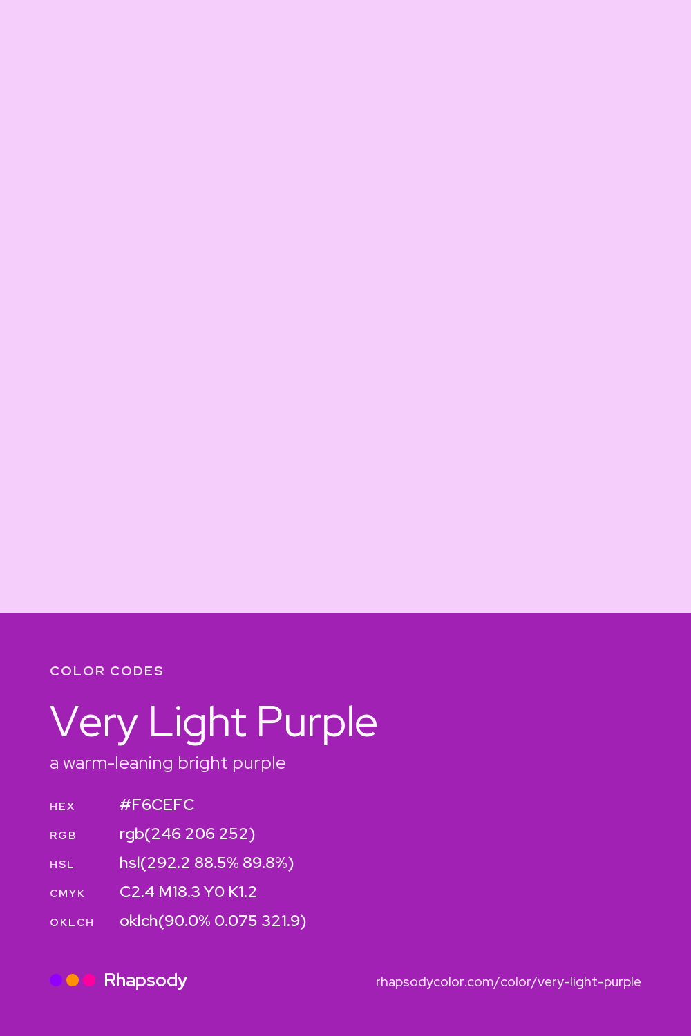 Very Light Purple color codes: hex #F6CEFC, RGB, HSL, CMYK, and OKLCH, from Rhapsody
