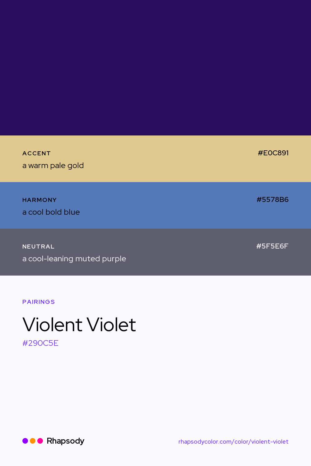 Violent Violet paired with a warm pale gold #E0C891, a cool bold blue #5578B6, a cool-leaning muted purple #5F5E6F: hex values and roles, from Rhapsody