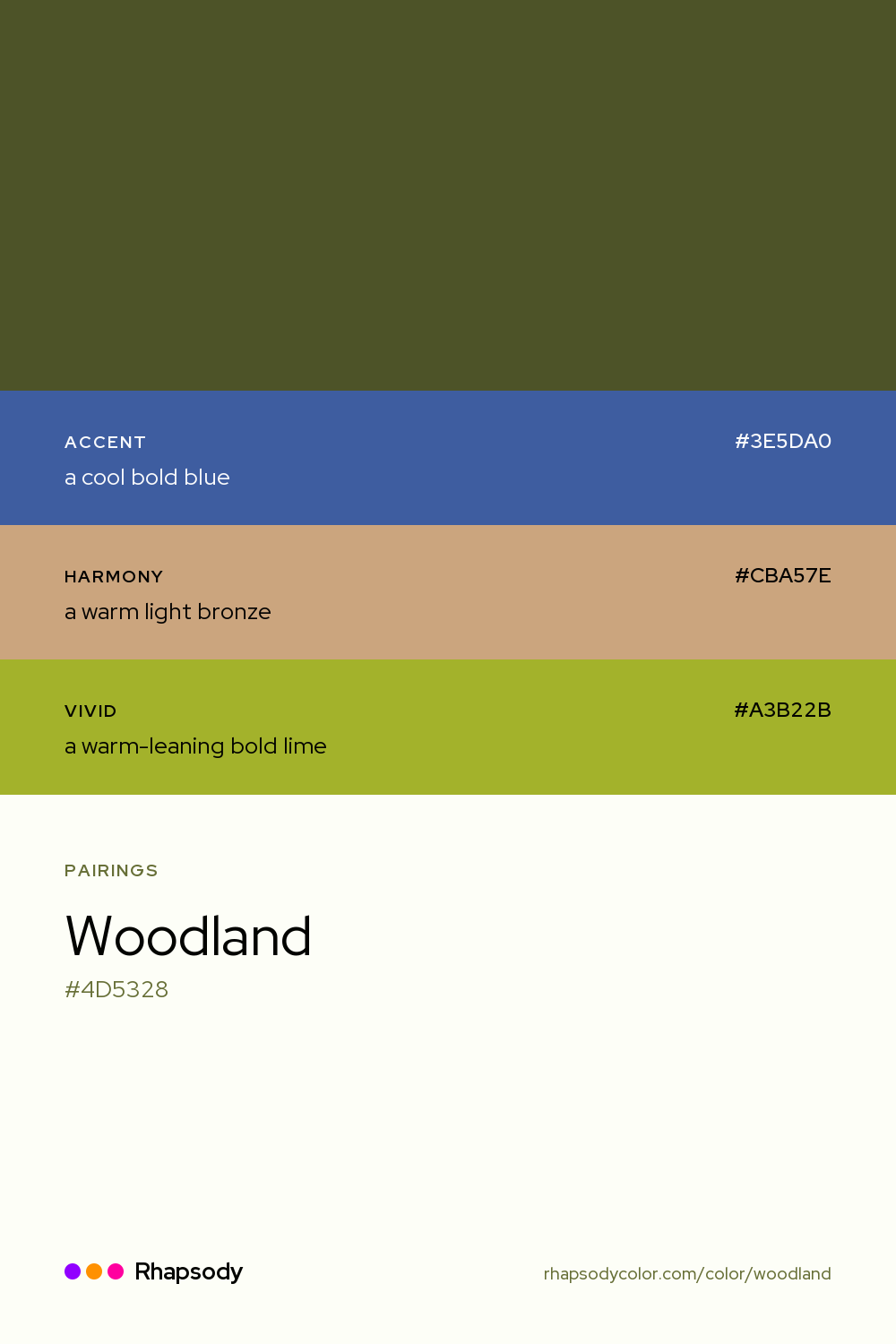 Woodland paired with a cool bold blue #3E5DA0, a warm light bronze #CBA57E, a warm-leaning bold lime #A3B22B: hex values and roles, from Rhapsody