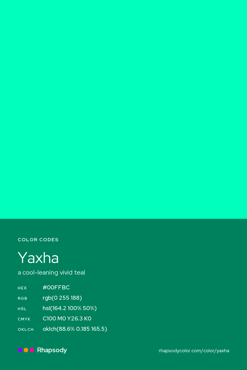 Yaxha color codes: hex #00FFBC, RGB, HSL, CMYK, and OKLCH, from Rhapsody