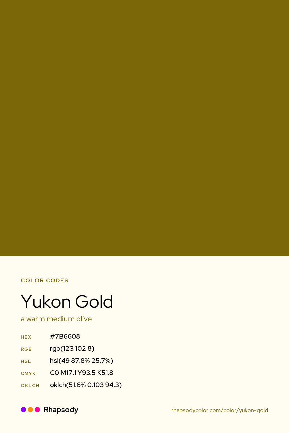 Yukon Gold color codes: hex #7B6608, RGB, HSL, CMYK, and OKLCH, from Rhapsody