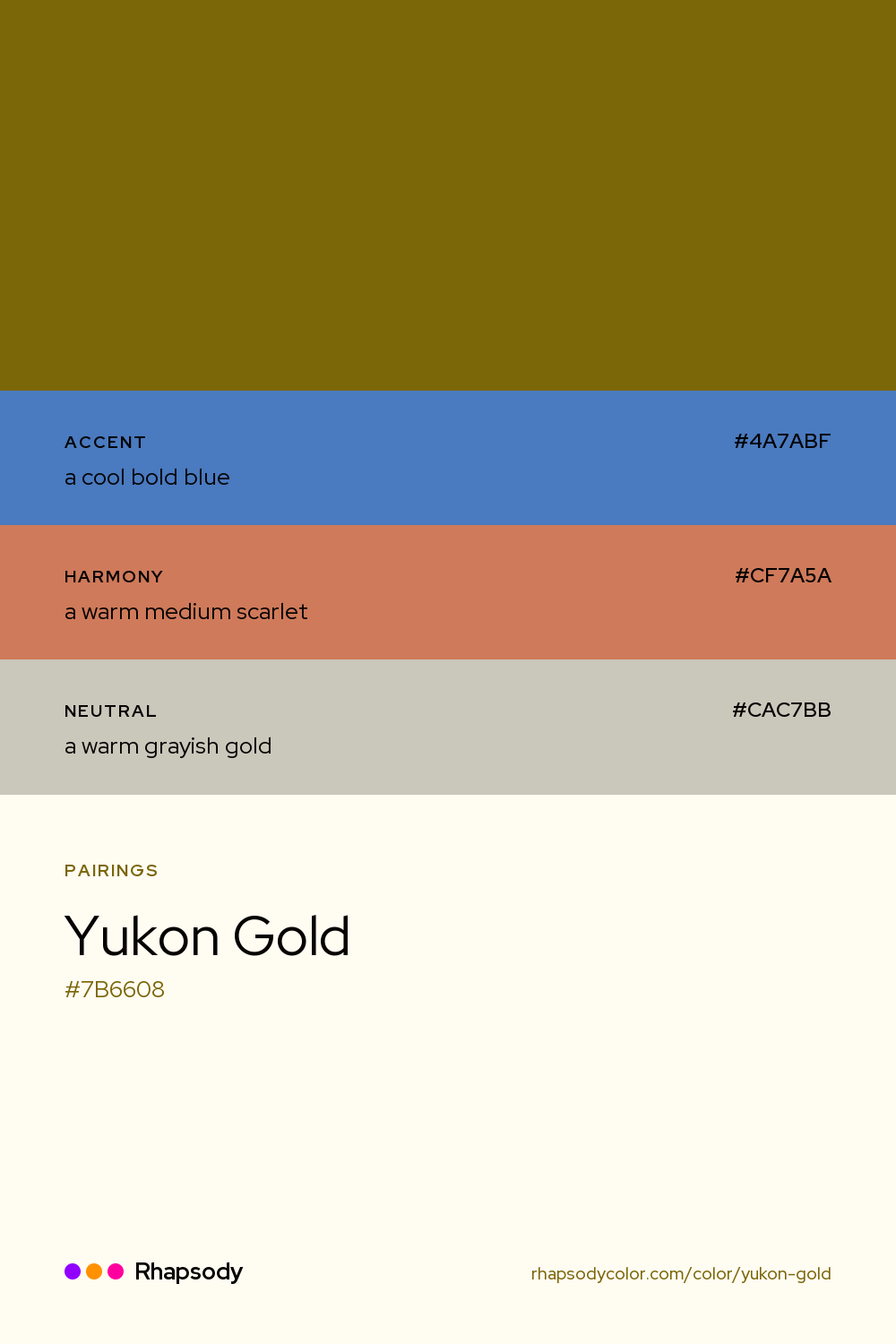 Yukon Gold paired with a cool bold blue #4A7ABF, a warm medium scarlet #CF7A5A, a warm grayish gold #CAC7BB: hex values and roles, from Rhapsody