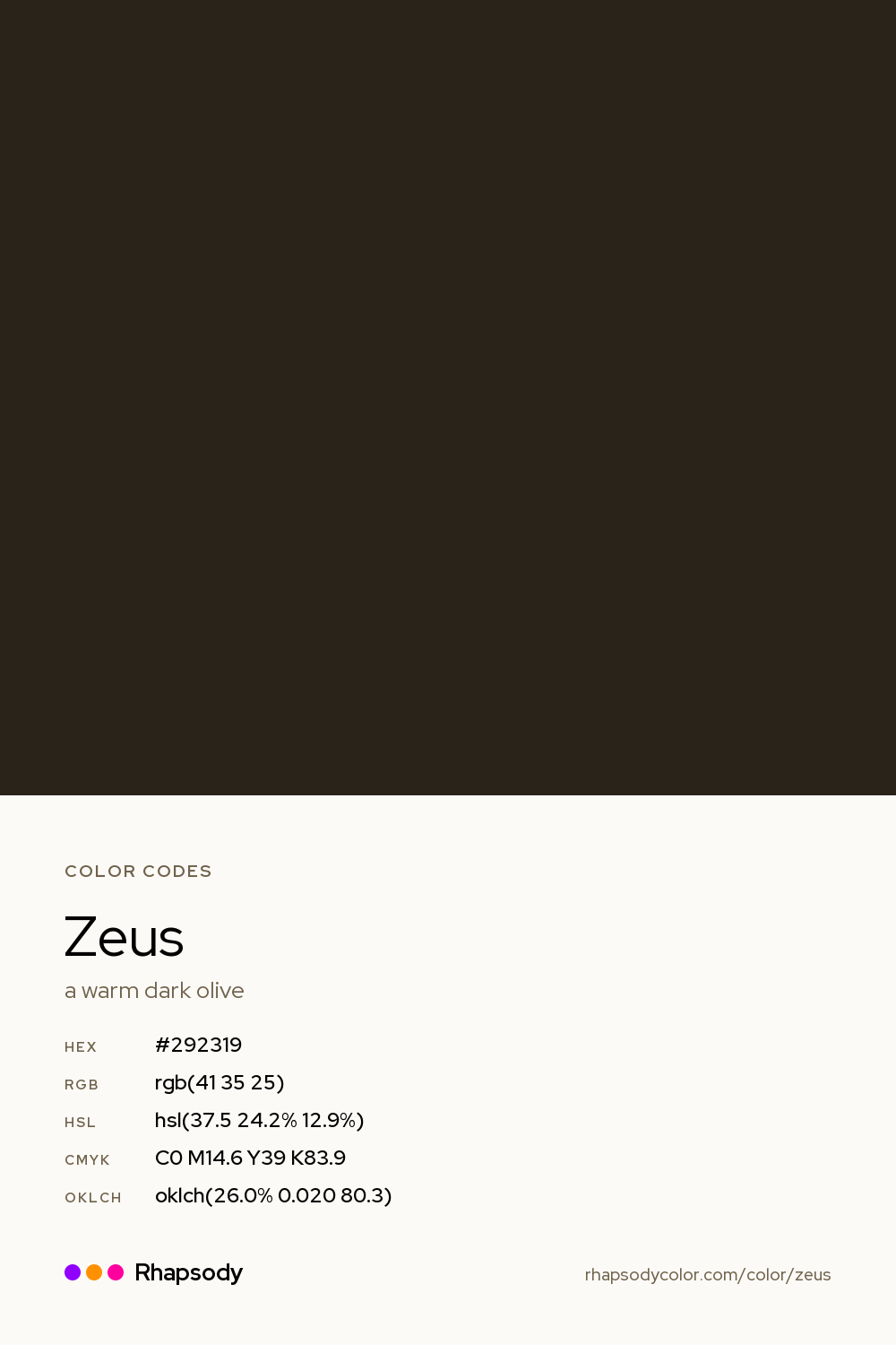 Zeus color codes: hex #292319, RGB, HSL, CMYK, and OKLCH, from Rhapsody